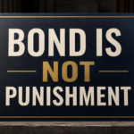 Bond is not punishment
